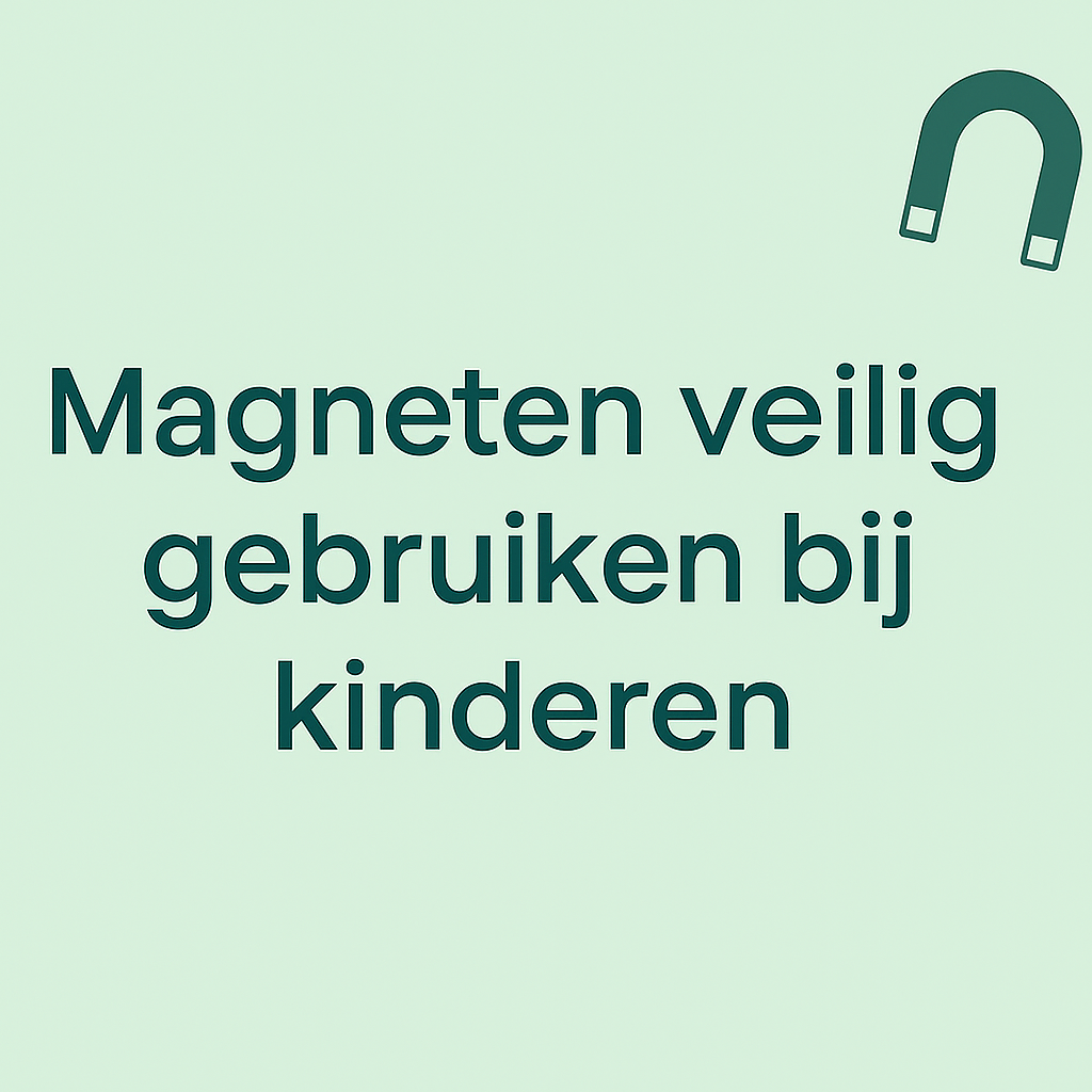 Uitgelichte afbeelding met de tekst ‘Magneten veilig gebruiken bij kinderen’ op een mintgroene achtergrond, met een subtiel U-magneet-icoon, in de huisstijl van MagneetjesWinkel.nl.